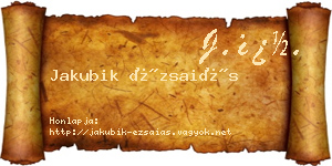 Jakubik Ézsaiás névjegykártya